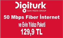 50 Mbps Sınırsız Fiber  İnternet ve Evin Yıldızı  129,9  TL  