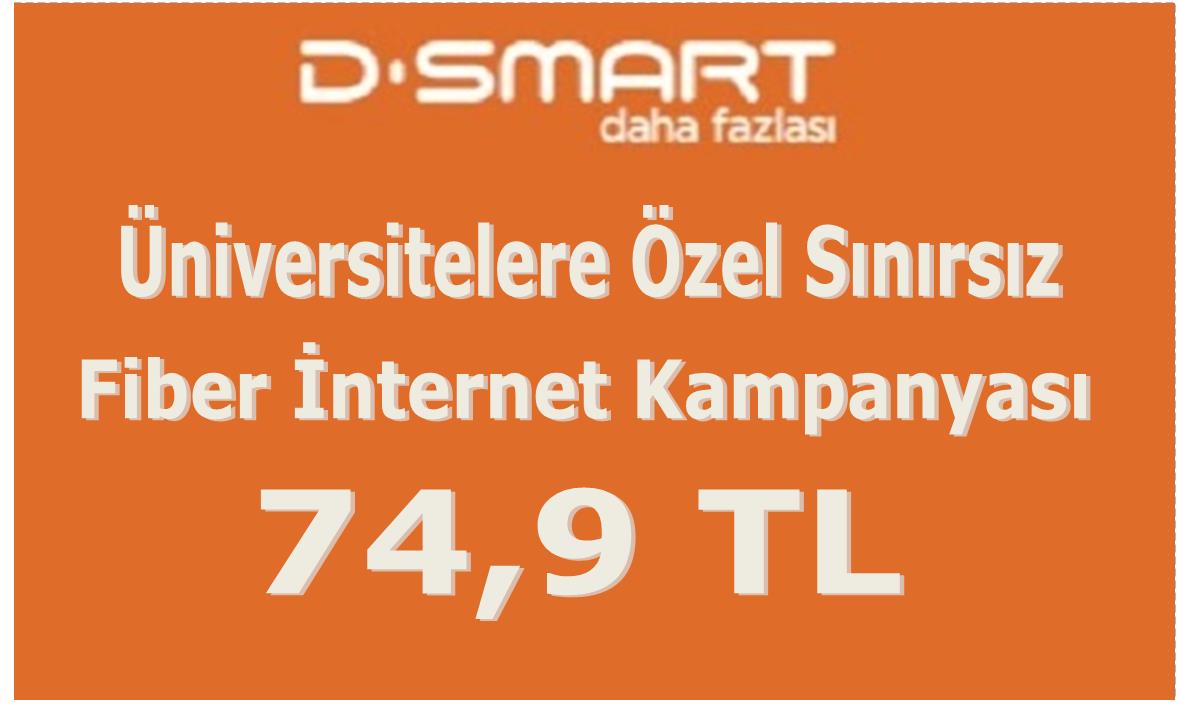 D-Smart Üniversitelere Özel Sınırsız Fiber İnternet 74,9 TL 